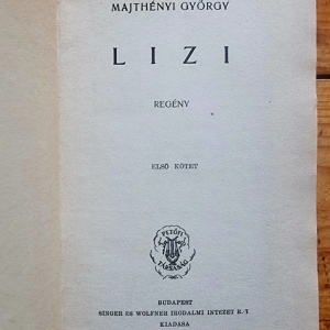 Majthenyi Gyorgy - Lizi I (editie hardcover)