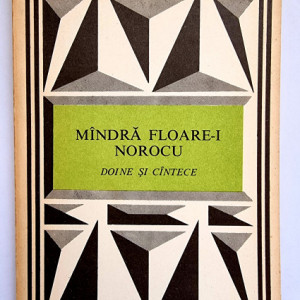 Mandra floare-i norocu. Doine si cantece