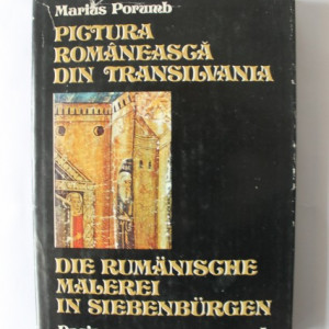 Marius Porumb - Pictura romaneasca din Transilvania / Die Rumanische Malerei in Siebenbergen (editie bilingva romano-germana, hardcover)