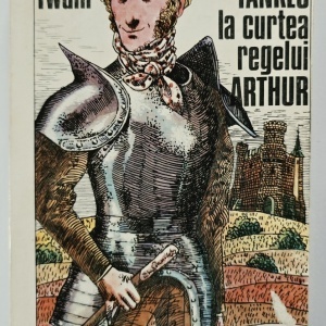 Mark Twain - Un yankeu la curtea regelui Arthur