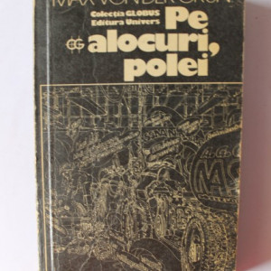 Max von der Grun - Pe alocuri, polei