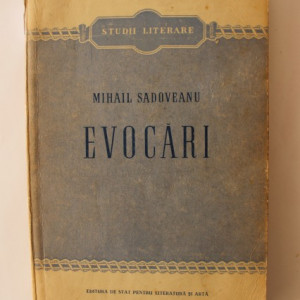 Mihail Sadoveanu - Evocari