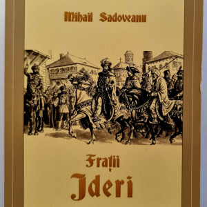 Mihail Sadoveanu - Fratii Jderi (trilogie istorica)