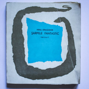 Mihu Dragomir - Sarpele fantastic (versuri)