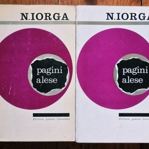 N. Iorga - Pagini alese (2 vol.)