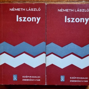 Nemeth Laszlo - Iszony (2 vol.)