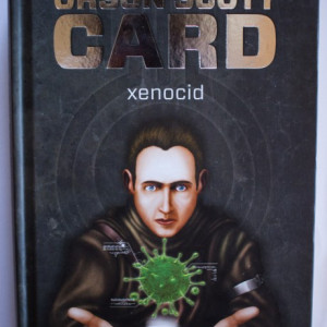 Orson Scott Card - Xenocid (editie hardcover)