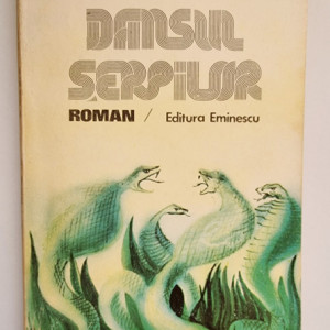 Petru Rezus - Dansul serpilor
