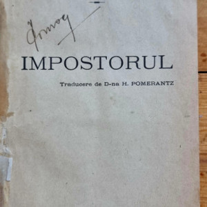 Ph. Oppenheim - Impostorul (editie hardcover, interbelica, frumos relegata)