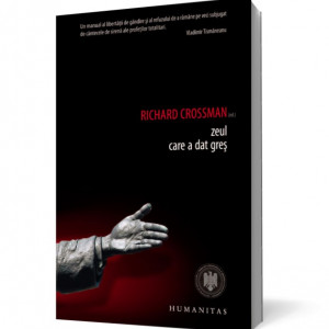 Richard Crossman - Zeul care a dat gres