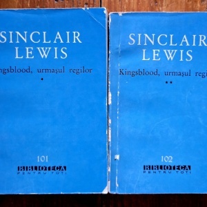 Sinclair Lewis - Kingsblood, urmasul regilor (2 vol.)
