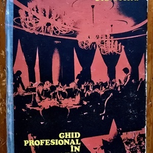 Stere Stavrositu - Ghid profesional in alimentatia publica (editie hardcover)