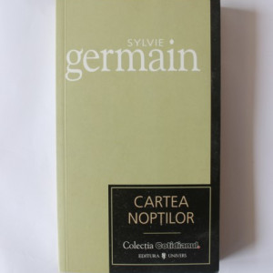 Sylvie Germain - Cartea noptilor