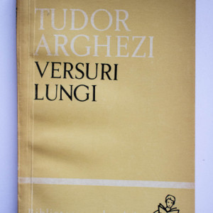 Tudor Arghezi - Versuri lungi