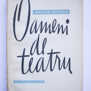 Victor Eftimiu - Oameni de teatru