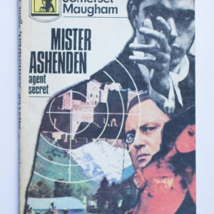 W. Somerset Maugham - Mister Ashenden agent secret