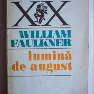 William Faulkner - Lumina de august
