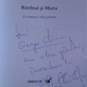 Adrian Alui Gheorghe - Batranul si Marta (cu autograf)