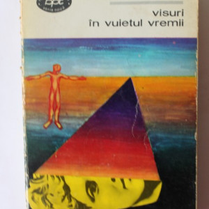 Al. Philippide - Visuri in vuietul vremii