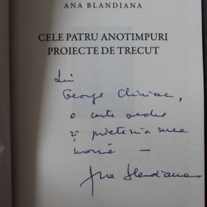 Ana Blandiana - Cele patru anotimpuri. Proiecte de trecut (cu autograf)