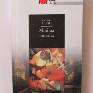 Andrei Plesu - Minima moralia