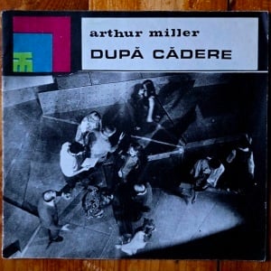 Arthur Miller - Dupa cadere (program teatru)