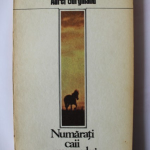 Aurel Gurghianu - Numarati caii amurgului (cu autograf) - Img 2