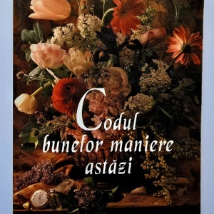 Aurelia Marinescu - Codul bunelor maniere astazi