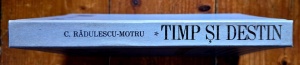 C. Radulescu-Motru - Timp si destin (editie facsimilata, hardcover) - Img 2