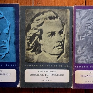 Cezar Petrescu - Romanul lui Eminescu (3 vol.)