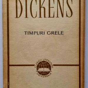 Charles Dickens - Timpuri grele