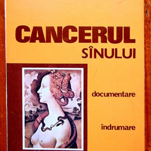Colectiv autori - Cancerul sanului. Documentare, indrumare, metodologie