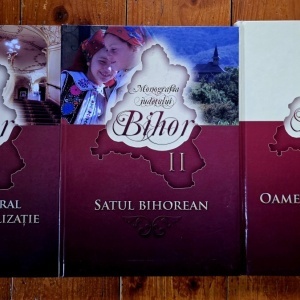 Colectiv autori - Monografia judetului Bihor. (I. Cadru natural, societate, civilizatie, II. Satul bihorean, III. Oameni din Bihor) (3 vol., editie hardcover)