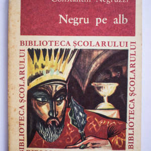 Constantin Negruzzi - Negru pe alb