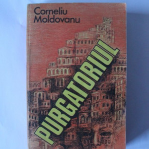 Corneliu Moldovanu - Purgatoriul