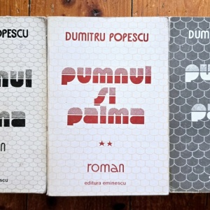 Dumitru Popescu - Pumnul si palma (3 vol.)