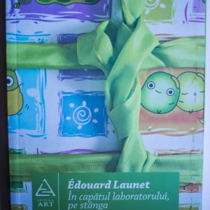 Edouard Launet - In capatul laboratorului, pe stanga