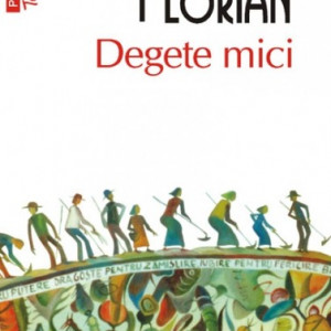 Filip Florian - Degete mici (cu autograf) - Img 2
