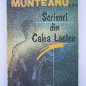 Francisc Munteanu - Scrisori din Calea Lactee