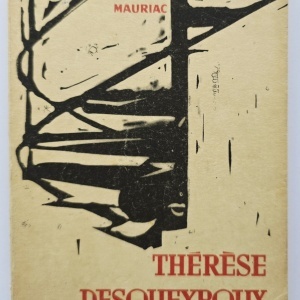 Francois Mauriac - Therese Desqueyroux