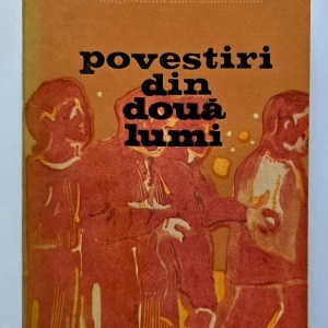 Franz Werfel - Povestiri din doua lumi