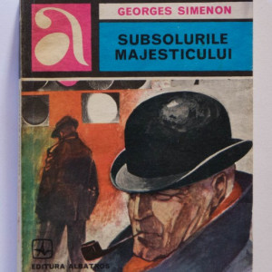 Georges Simenon - Subsolurile majesticului