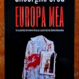Gheorghe Ursu - Europa mea
