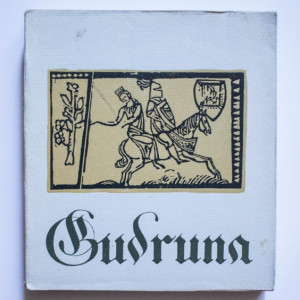 Gudruna. Talmacire dupa textul medieval german de Virgil Tempeanu (editie bibliofila)