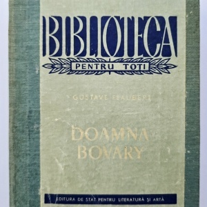 Gustave Flaubert - Doamna Bovary (editie hardcover, relegata)