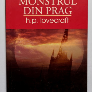 H. P. Lovecraft - Monstrul din prag