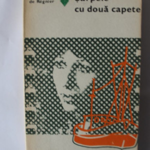 Henri de Regnier - Sarpele cu doua capete
