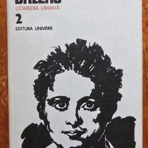 Honore de Balzac - Opere 2. Comedia umana (editie hardcover)