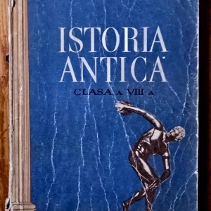 I. Dragomirescu, I. Stoian, D. Tudor - Istoria antica. Manual pentru clasa a VII-a