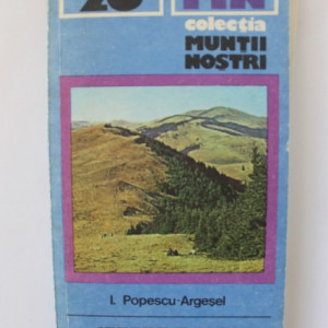 I. Popescu-Argesel - Suhard (colectia Muntii nostri)